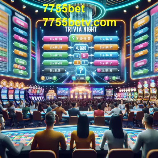 Explorando o Mundo dos Jogos de Trivia no 7755bet